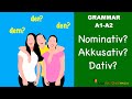 Nominativ? Akkusativ? Dativ? | 3 Cases in German | Learn German Grammar | A1-A2