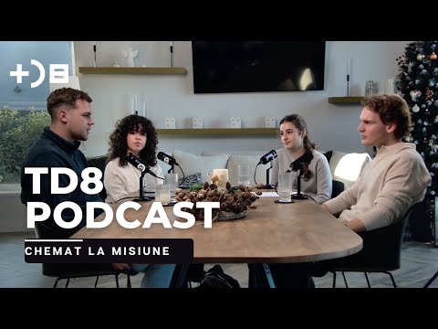 CHEMAT LA MISIUNE EP.2 - Eduard Mangalagiu | TD8 Podcast