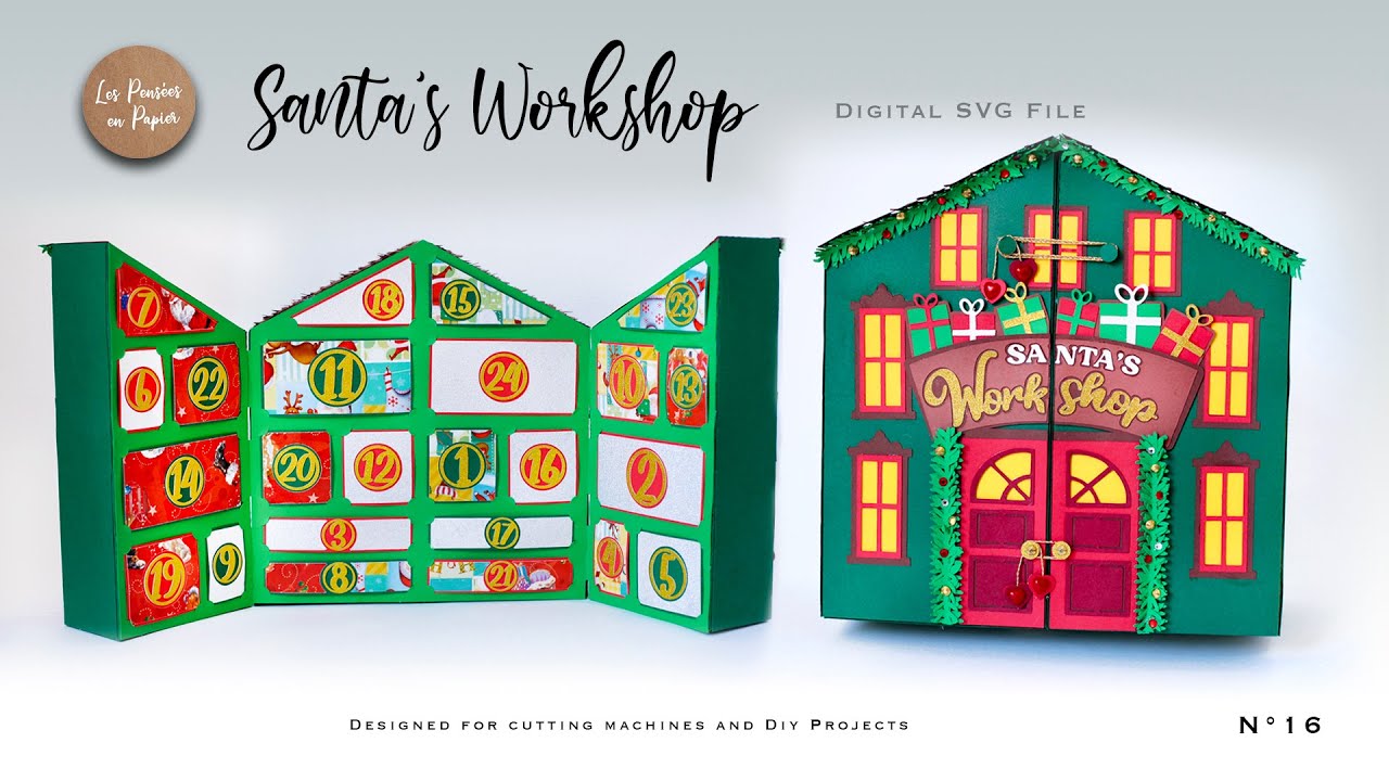 SVG PROJECT SANTA'S WORKSHOP ASSEMBLY TUTORIAL | LPP N16