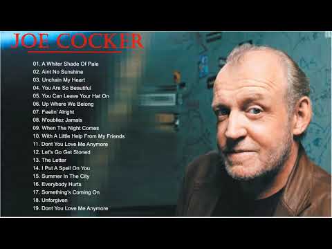 Best Songs Of Joe Cocker- Joe Cocker Greatest Hits Full Album