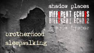 Brotherhood - Sleepwalking