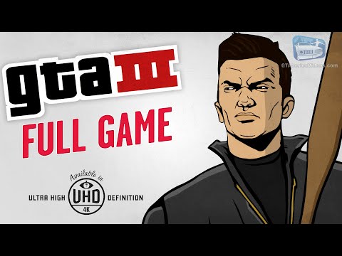 GTA 3 - Full Game Walkthrough in 4K