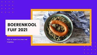 Boerenkoolfuif 2021 | Kook mee met Impeesa