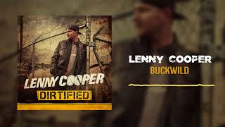 Lenny Cooper - Buckwild (Official Audio)