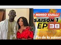 NIMSO GUILLI ÉPISODE 38 ( fin de saison 1 )