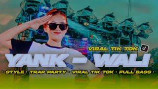 Download lagu DJ TRAP PARTY YANK WALI VIRAL TIK TOK TERBARU FULL BASS BAR BAR - AS KDN KEDIRI mp3 Download lagu DJ TRAP PARTY YANK WALI VIRAL TIK TOK TERBARU FULL BASS BAR BAR - AS KDN KEDIRI mp3
