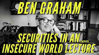Benjamin Graham Lecture: Securities in an Insecure World video