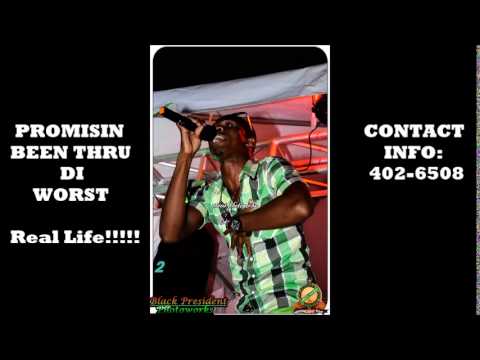 PROMISIN BEEN THRU DI WORST