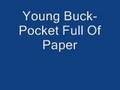 Young Buck- Pocket Full Of Paper