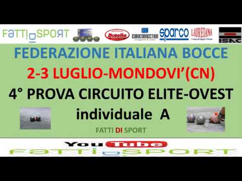 Bocce : 4° Prova Circuito Elite - Individuale Cat. A - 2-3 Luglio 2022 - Mondovi' (CN)