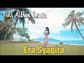 Full Album Dj Remix Pilihan 2025 Era Syaqira Dj Djviral Djremix Djtiktok