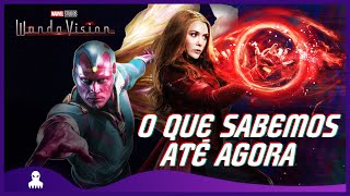 WANDAVISION | O QUE SABEMOS DA SÉRIE ATÉ AGORA