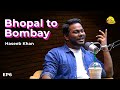 Haseeb Khan on Bhopal, Mumbai and School life | Funtalks Ep6