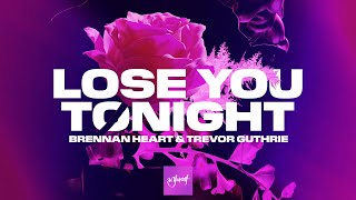 Brennan Heart & Trevor Guthrie - Lose You Tonight | Official Visualizer