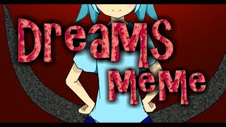 Dreams | meme [OC](FLASH&BLOOD WARNING)
