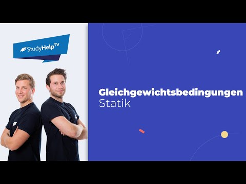 Gleichgewichtsbedingungen [Technische Mechanik] |StudyHelp