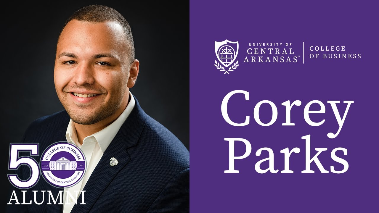 #UCABusiness50 Alumni Profile: Corey Parks | UCA College of Business