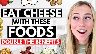 Eat Cheese With These Foods to Stop Hunger And Burn Fat Faster
