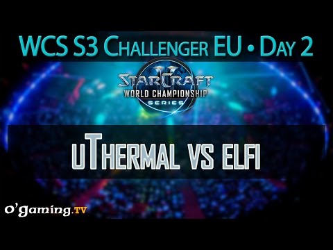 uThermal vs elfi - WCS 2015 Season 3 - EU Challenger - Day 2