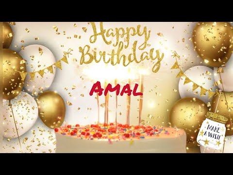 AMAL - Happy Birthday To you Amal | Song with Name