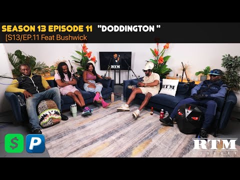 Bushwick “LIFE SENTENCE |19 YEARS SPENT IN PRISON |SH💥T MUM…”😱😷RTM Podcast Show S13 Ep11(Doddington)