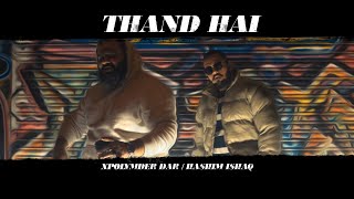 Thand Hai Music Video
