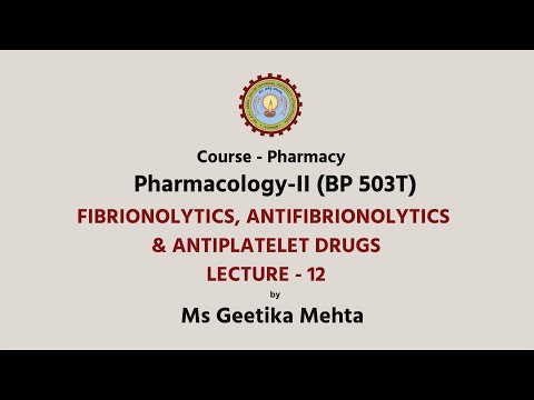 Fibrionolytics, Antifibrionolytics & Antiplatelet Drugs