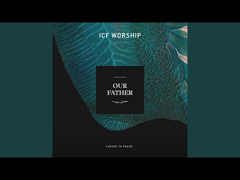 Video thumbnail for Our Father (Live)