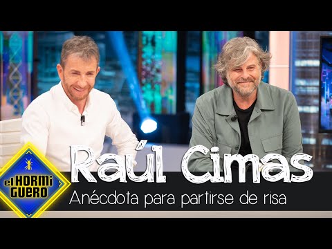 La anécdota de Raúl Cimas que hace estallar de risa a Pablo Motos: - El Hormiguero