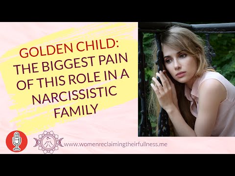 S2 Ep134: Golden child with narcissistic mother: the biggest pain of the golden child and how to ...