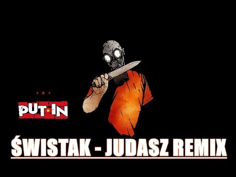 PUT-IN - ŚWISTAK ( Prod. Judasz )
