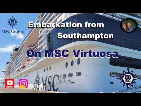 MSC Virtuosa Embarkation From Southampton.