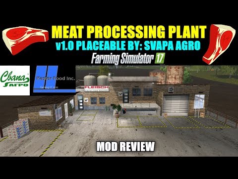 Farming Simulator 17 - Meat Processing Plant Placeable v1.0 "Mod Review"