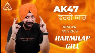 Ak47 | Harmilap Gill | New Punjab Song | R Dream Music | Latest song 2022 |