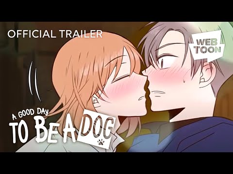 A Good Day to be a Dog (Official Trailer) | WEBTOON