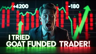My Honest Experience with GOAT Funded Trader!