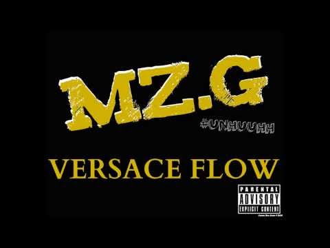 Mz G - Versace Flow