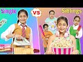 Bhai Behan vs Single Child - Children’s Day Special | MyMissAnand