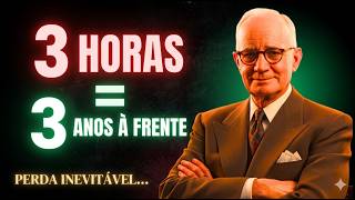 3 Horas = 3 Anos à Frente - Se Você Não Aproveitar Essas 3 Horas, Ficará 3 Anos Atrasado