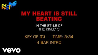 Kinleys - My Heart Is Still Beating (Karaoke EZ Sing)