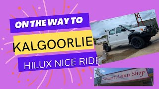 Toyota HiLux Nice Performance on the way to Kalgoorlie