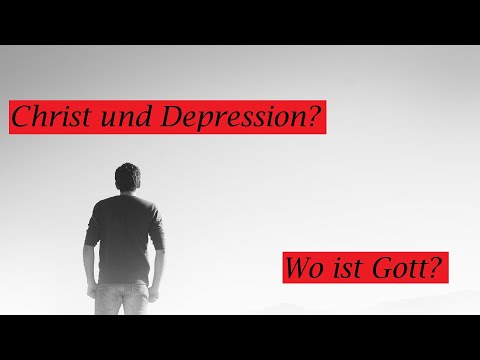 Christ und Depression? Wo ist Gott? Eine Ermutigung am Beispiel von Elia