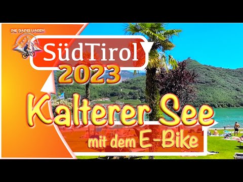 SüdTirol - Sigmundskron, Kalterer See, Mendelpass - Eine schöne Runde mit dem E-Bike