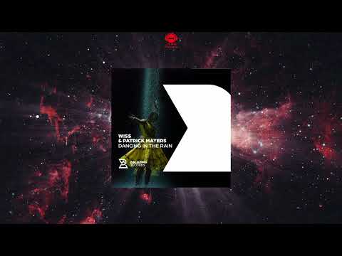 W!SS & Patrick Mayers - Dancing In The Rain (Extended Mix) [ABLAZING RECORDS]