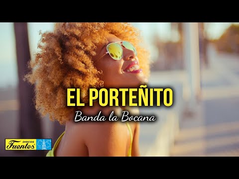 EL PORTEÑITO - BANDA LA BOCANA (Video Letra)