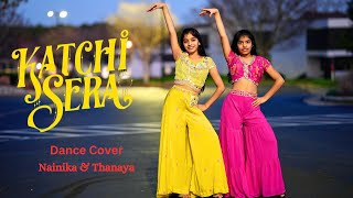 Katchi Sera  Dance cover  Nainika & Thanaya