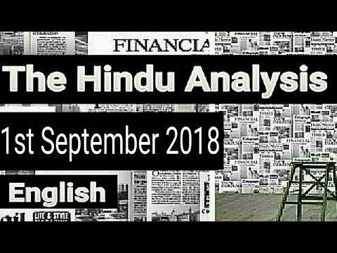 English 1 September 2018 - The Hindu New Paper Analysis [UPSC/SSC/IBPS/All Govt Exam]Current affairs