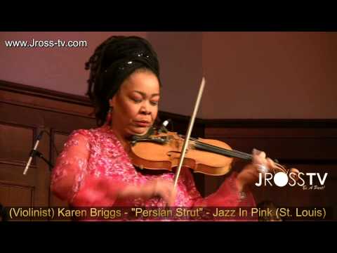 James Ross @ (Violinist) Karen Briggs - "Persian Strut" - Live In St. Louis - www.Jross-tv.com