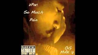 2Pac - 8. Raise Up Off These Nuts - So Much Pain