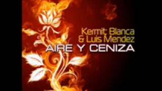aire y ceniza-Dj Kermit; Blanca & Luis Mendez